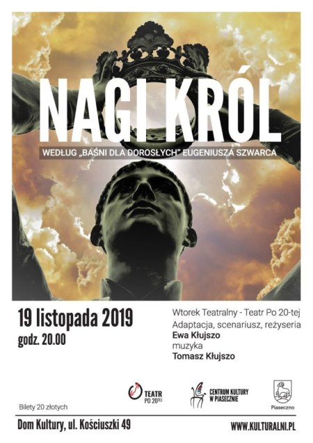 Wtorek Teatralny - Teatr Po 20-tej - "Nagi Król" - spektakl