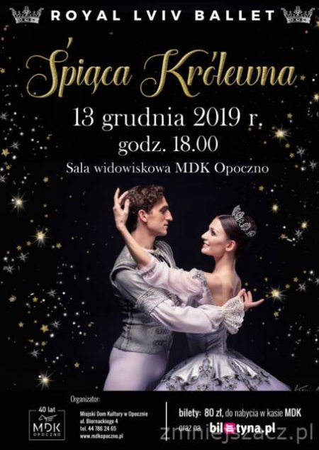 ŚPIĄCA KRÓLEWNA BALLET W II AKTACH - spektakl