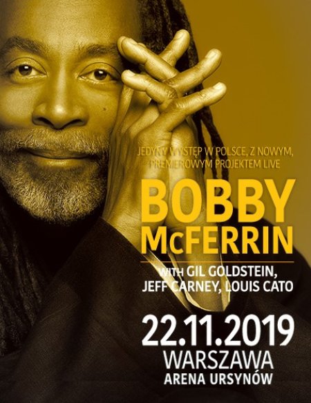 Bobby McFerrin with Gil Goldstein, Louis Cato, Jeff Carney - koncert