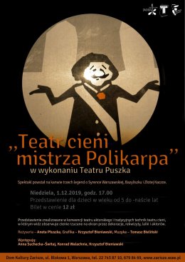 Teatr cieni mistrza Polikarpa w wykonaniu Teatru Puszka - dla dzieci