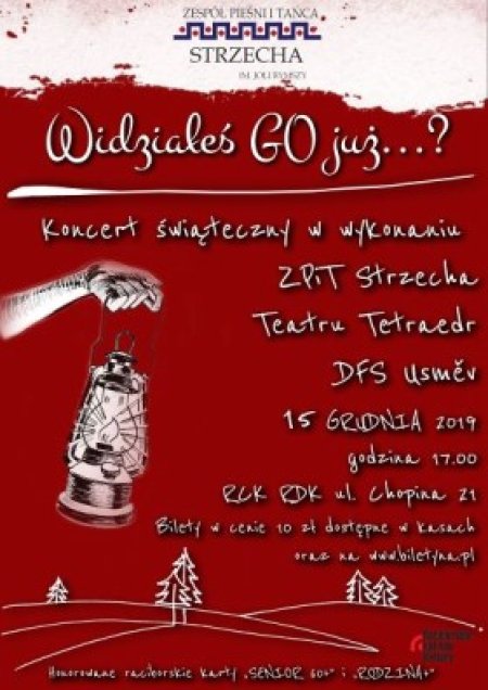 ,,Widziałeś Go już …?’’ – koncert świąteczny ZPiT STRZECHA im. Joli Rymszy - koncert