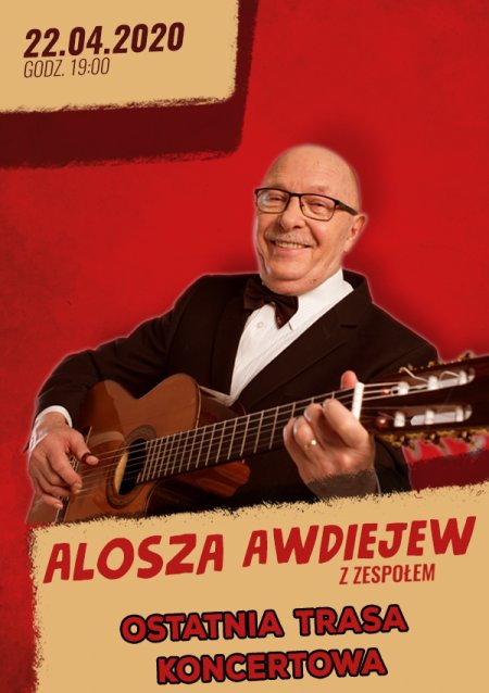 Alosza Awdiejew. Ostatnia trasa koncertowa. - koncert