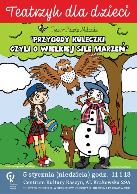 "Przygody Kuleczki, czyli o wielkiej sile marzeń" - Teatr Ptasie Melodie - dla dzieci