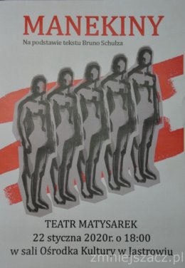 Teatr Matysarek- Manekiny na podstawie tekstu Brunona Schulza - spektakl