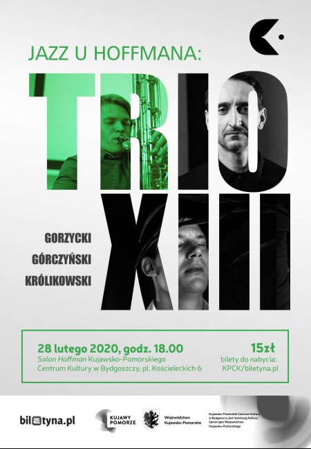 Jazz u Hoffmana: Koncert TRIO XIII - Gorzycki, Górczyński, Królikowski - koncert
