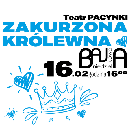 Zakurzona Królewna - Teatr Pacynki - spektakl