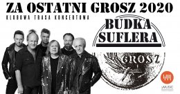 Budka Suflera - Za Ostatni Grosz 2020 - koncert