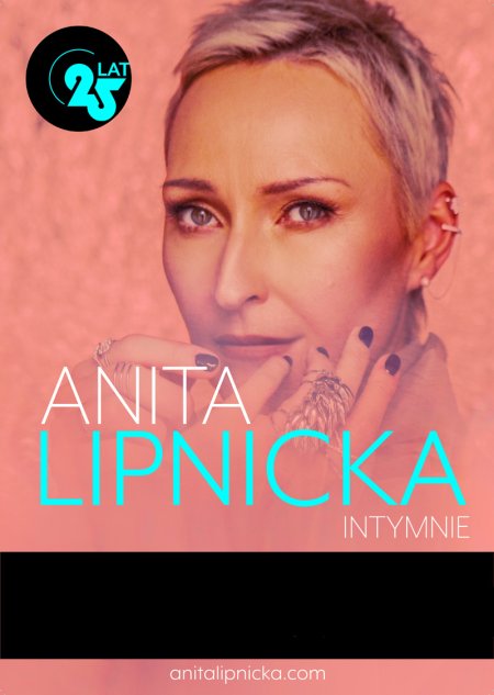 Anita Lipnicka 25 lat na scenie - koncert  w ramach festiwalu "Mili-Gramy" - koncert