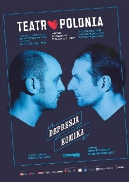 Depresja komika - Spektakl Teatru Polonia oraz Teatru Montownia - spektakl