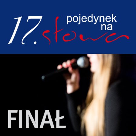 FINAŁ 17.Pojedynku na Słowa. Maciej Zakościelny Muzycznie - koncert