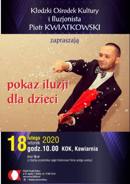 Pokaz iluzji dla dzieci - Piotr Kwiatkowski - dla dzieci