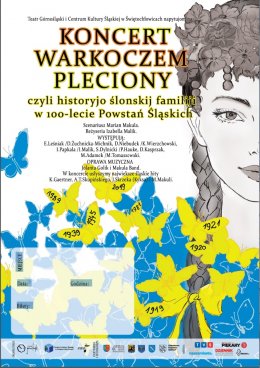Koncert Warkoczem Pleciony czyli historyjo ślonskij familiji w 100-lecie Powstań Śląskich - koncert