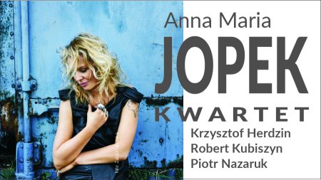Anna Maria Jopek KWARTET - koncert