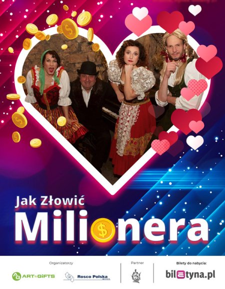 Jak złowić milionera - spektakl