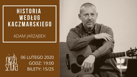 Koncert "Historia według Kaczmarskiego" - Adam Jarząbek - koncert