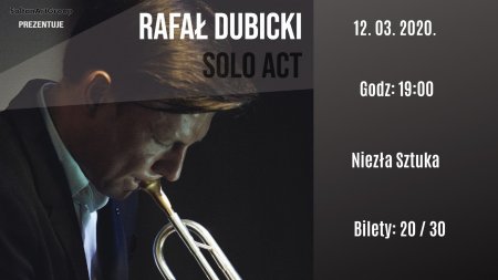 Rafał Dubicki - Solo Act - koncert