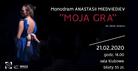 Monodram Teatrum Brama "Moja gra" - spektakl