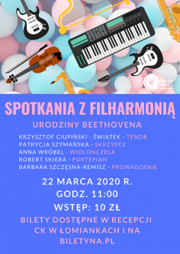 Spotkania z Filharmonią // Urodziny u Pana Beethovena - koncert