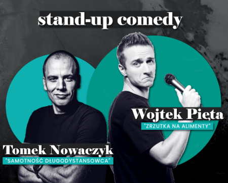 Tomek Nowaczyk, Wojtek Pięta - stand-up