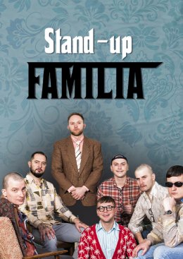 Stand Up Familia - B. Krajewski, P. Chałupka, B. Zalewski, J. Borkowski, D. Gadowski, J. Stramik, R. Banaś - stand-up