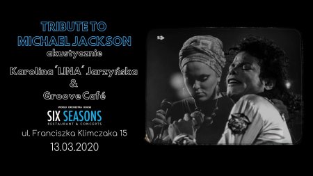Tribute To Michael Jackson w Six Seasons - koncert