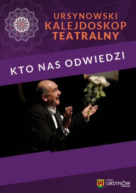 Ursynowski Kalejdoskop Teatralny - Kto Nas Odwiedzi - spektakl