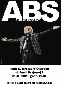 ABS - Artur Barciś Show 31.03 - spektakl