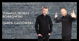 Stand-up: Darek Gadowski & Tomasz Boras Borkowski - stand-up