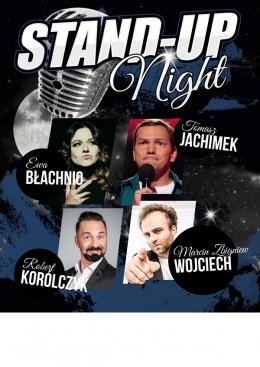 Stand-up Night: Robert Korólczyk, Ewa Błachnio, Marcin Wojciech, Tomasz Jachimek - stand-up