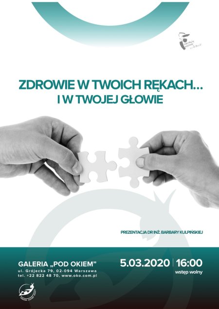 "ZDROWIE W TWOICH RĘKACH I ... W TWOJEJ GŁOWIE" PREZENTACJA DR INŻ. BARBARY KULPIŃSKIEJ - inne