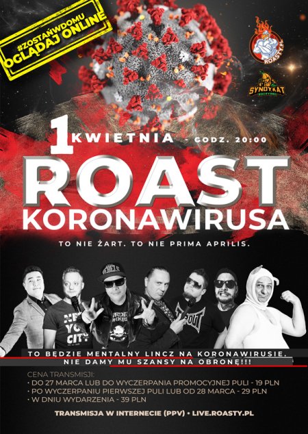 Roast Koronawirusa - transmisje on-line