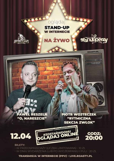 Stand-up na żywo w Internecie: Paweł Reszela, Piotr Wojteczek - transmisje on-line