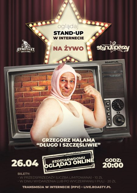 Stand-up na żywo w Internecie: Grzegorz Halama - transmisje on-line