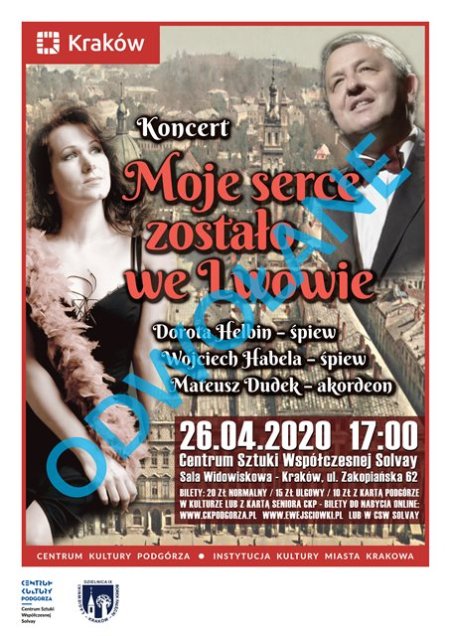 Moje serce zostało we Lwowie - Koncert ODWOŁANY - koncert