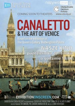 WYSTAWA NA EKRANIE: Canaletto i sztuka Wenecji - film