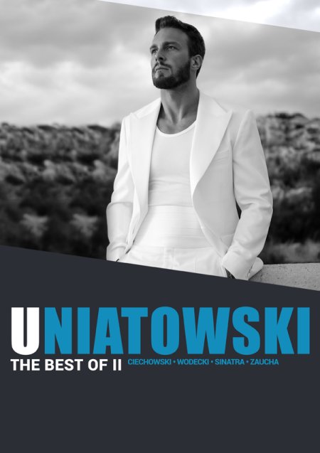 Sławek Uniatowski: The Best Of II - Ciechowski, Wodecki, Zaucha, Sinatra - koncert