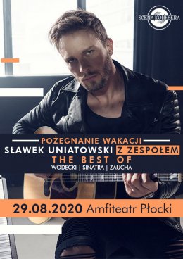 Pożegnanie wakacji - Sławek Uniatowski z zespołem - koncert