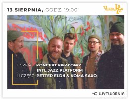LAJ XIII - Petter Eldh & Koma Saxo / Koncert Finałowy Intl. Jazz Platform - koncert