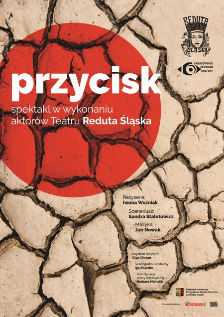 PRZYCISK Teatr Reduta Śląska - spektakl
