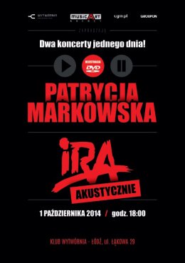 Patrycja Markowska i IRA Akustycznie - DVD Live! - koncert