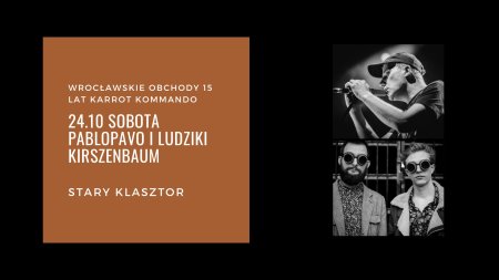 Pablopavo i Ludziki oraz Kirszenbaum - koncert