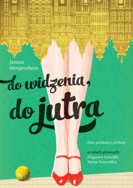 Do widzenia, do jutra - film