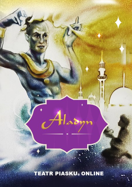 Teatr Piasku Online - Aladyn - transmisje on-line