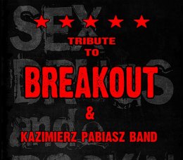 Breakout Night - Kazik Pabiasz z zespołem - koncert