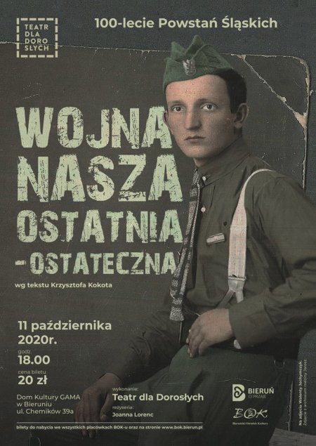 Wojna Nasza Ostatnia - Ostateczna - spektakl