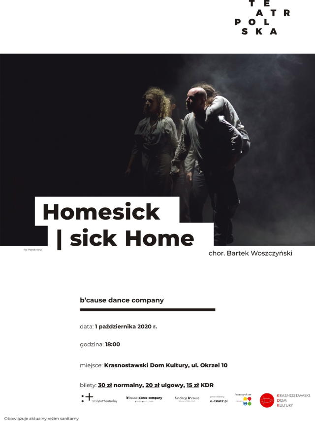 Spektakl ,,Homesick" Teatr Polska Bilety Online, Opis, Recenzje