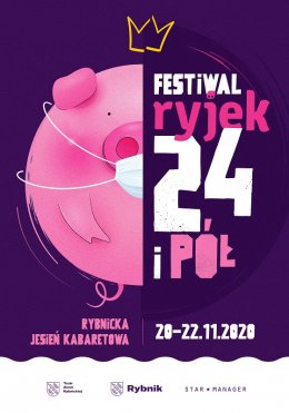 Rybnicka Jesień Kabaretowa RYJEK 24 i pół - Konkurs o pół Koryta i Melodyjną Nagrodę im. Artura - kabaret
