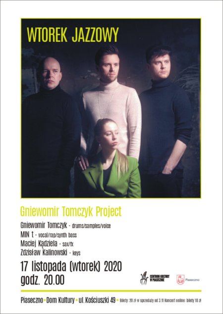 Wtorek Jazzowy - Gniewomir Tomczyk Project - koncert