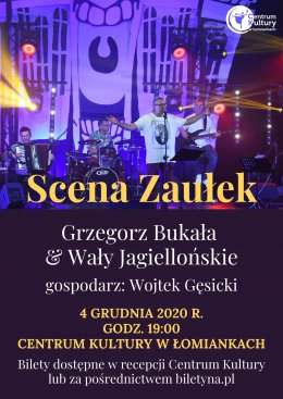 Scena Zaułek | Grzegorz Bukała & Wały Jagiellońskie - koncert