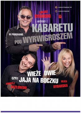 Kabaret Pod Wyrwigroszem - Dwie wieże, czyli jaja na boczku - kabaret